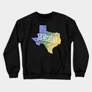 Colorful mandala art map of Texas with text in blue and yellow Crewneck Sweatshirt